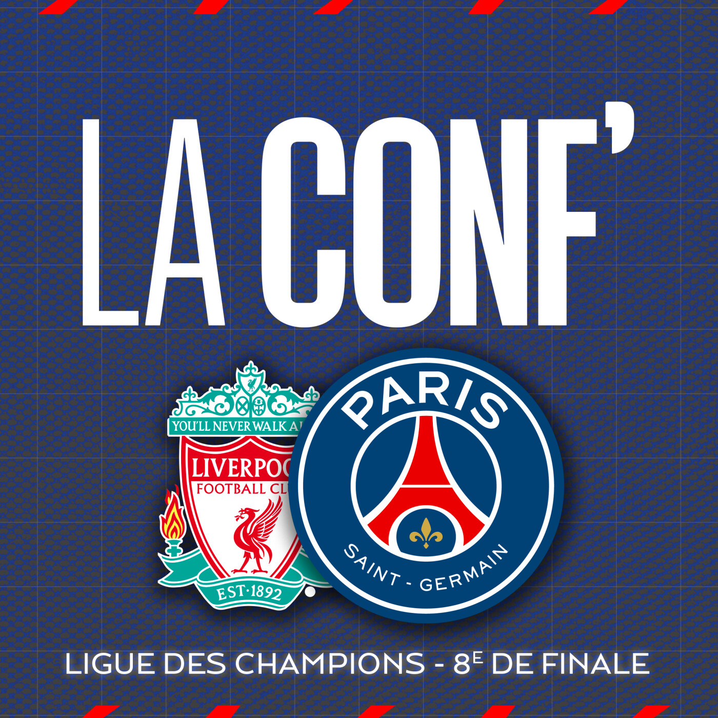 Ligue des Champions / 8e de finale / Liverpool FC - Paris Saint-Germain episode artwork