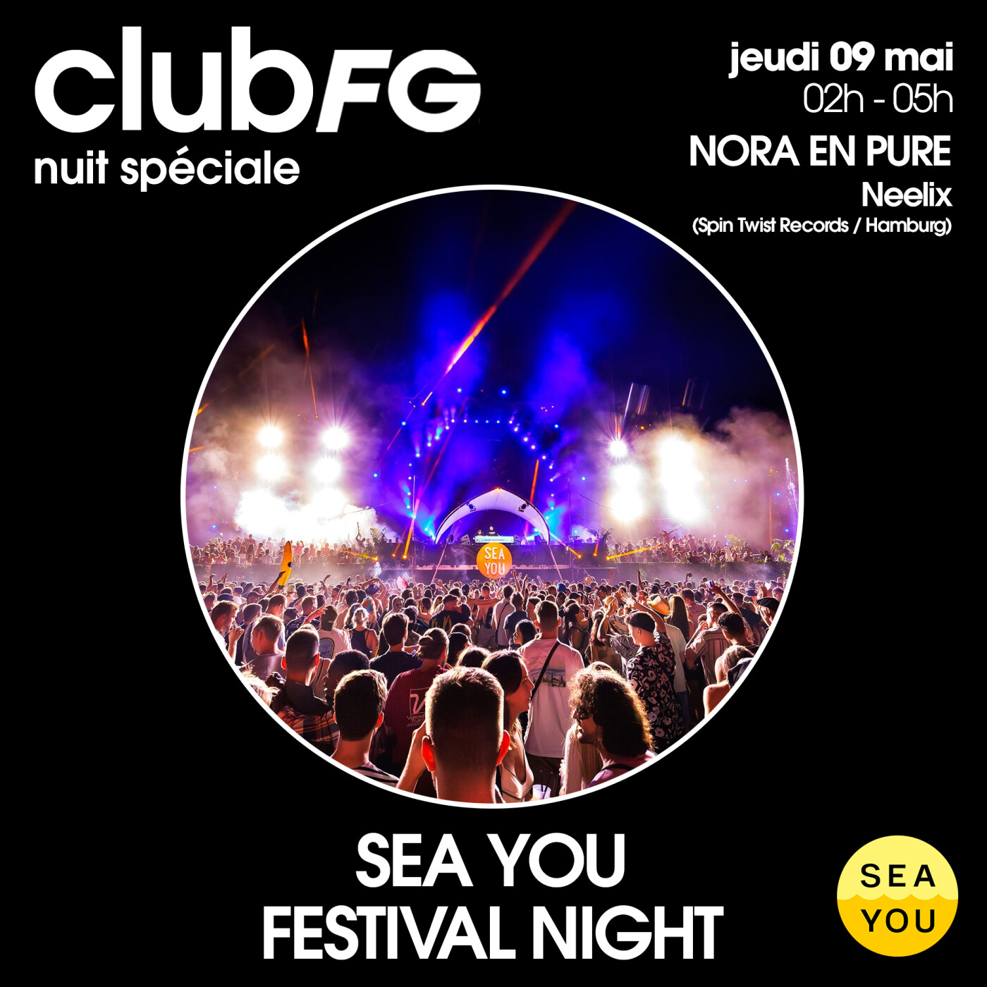 CLUB FG : NUIT SPECIAL SEA YOU FESTIVAL