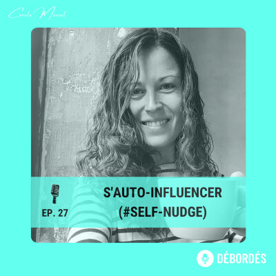 27. S'auto-influencer pour nos tâches difficiles (#self-nudge) | Question #64 cover