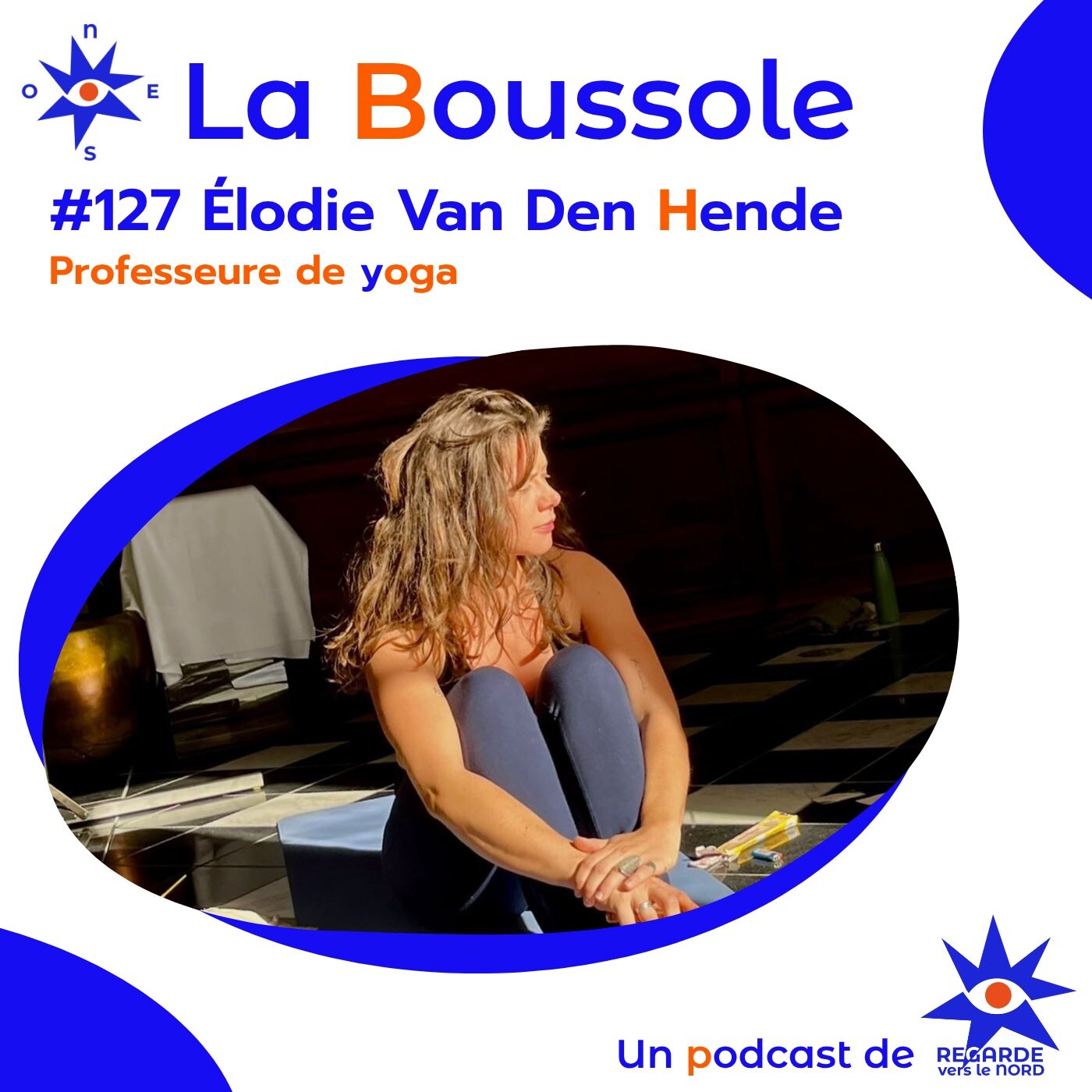 #127 Elodie Van Den Hende, professeure de yoga