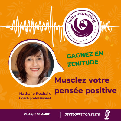 Gagnez en zénitude, musclez votre pensée positive cover