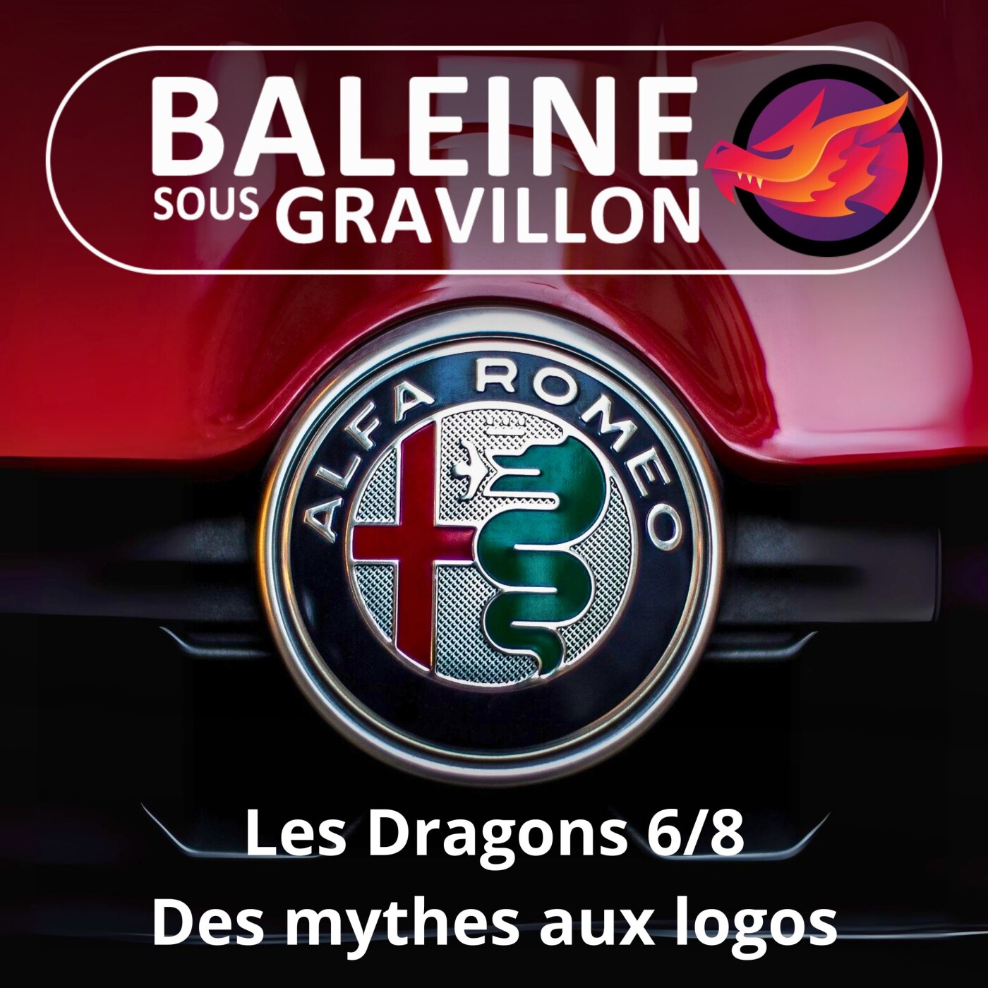 S07E15 Les Dragons 6/8 : Des mythes aux logos (Léah Thomas-Bion)