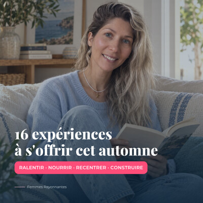 16 expériences à s’offrir cet automne pour sa vie et son business cover
