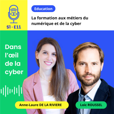 [S1E11] Comment remédier à la pénurie de talents dans les métiers du numérique ?  - Loic Roussel, Directeur Général ESIEA cover