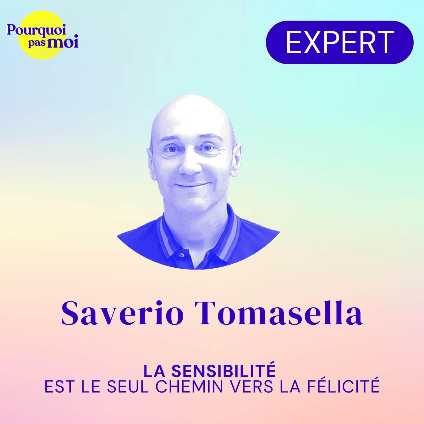 [EXTRAIT] 151 - La sensibilité est le seul chemin vers la félicité avec Saverio Tomasella