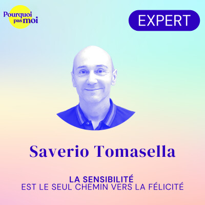 [EXTRAIT] 151 - La sensibilité est le seul chemin vers la félicité avec Saverio Tomasella cover