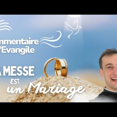 La messe est un mariage | Commentaire de l'Evangile • Homélie | Dimanche 15 octobre cover