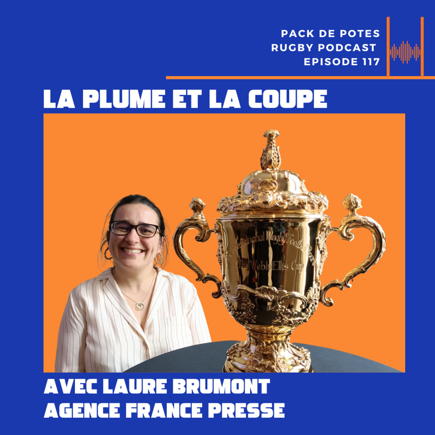 EP 117. La Plume et La Coupe : entretien avec Laure Brumont, journaliste à l'AFP