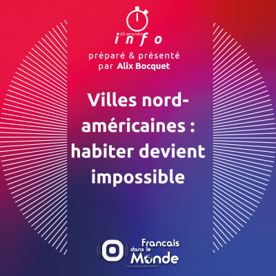 Villes nord-américaines : habiter devient impossible cover