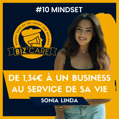 De 1,34€ à un business au service de sa vie, avec Sonia LINDA cover