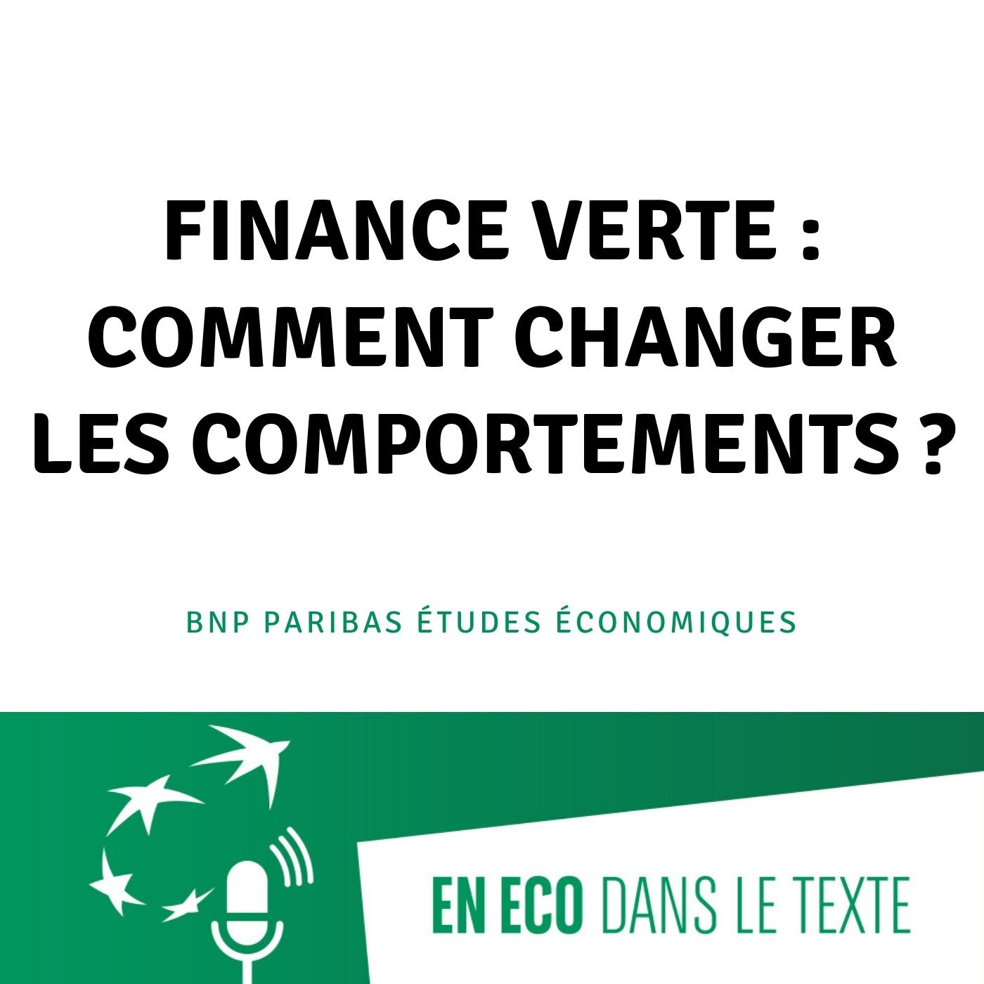 #03 - Finance verte : comment changer les comportements? episode artwork