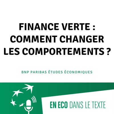 #03 - Finance verte : comment changer les comportements? cover