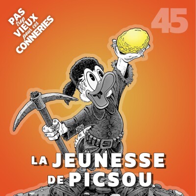 Pas trop vieux 45 | La Jeunesse de Picsou (1994) cover