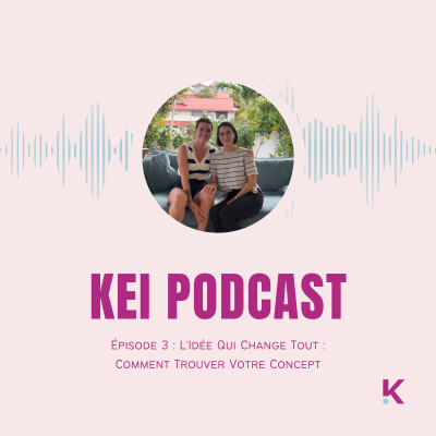 Épisode 3 : L'Idée qui change tout : Comment trouver votre concept ? cover