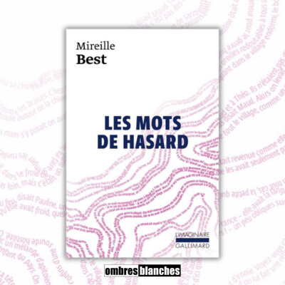 Suzette Robichon & Margot Gallimard → Mireille Best, Les mots de hasard cover