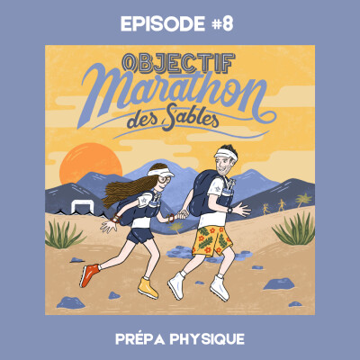 Episode #8 - Prépa Physique cover