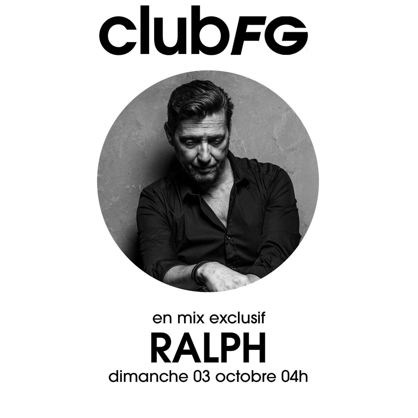CLUB FG : DJ RALPH