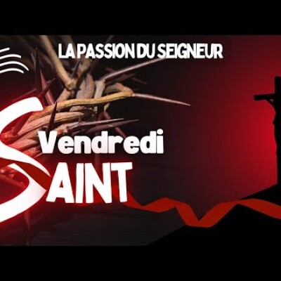 Parole et Évangile du jour | Vendredi 29 mars • La passion du Seigneur : VENDREDI SAINT cover