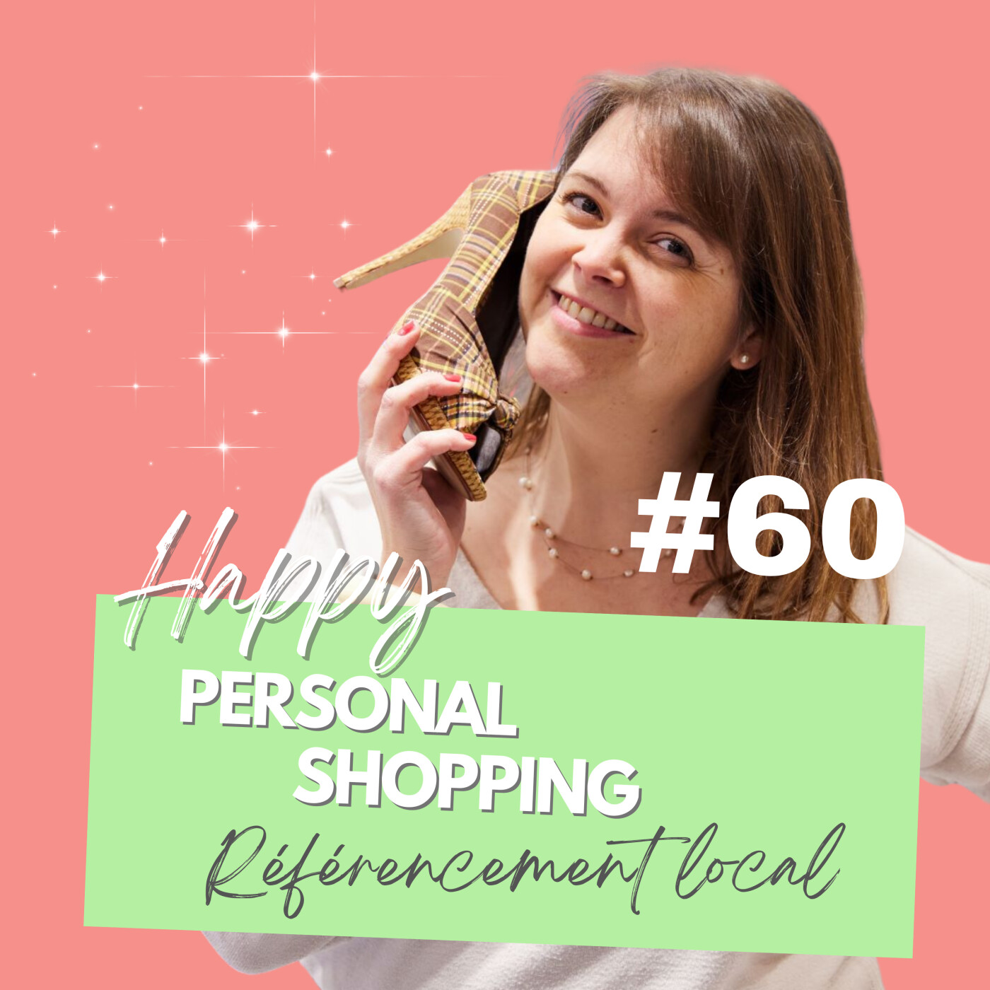 Happy Personal Shopping : stratégies, conseils et mindset pour les pros du conseil en image