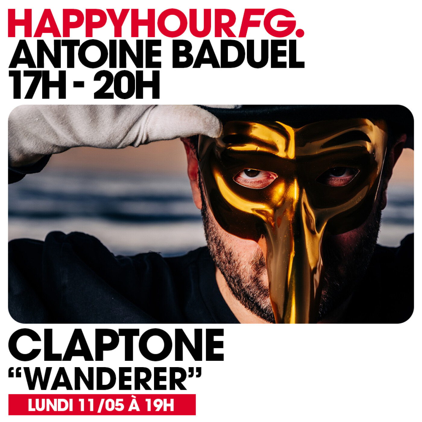 HAPPY HOUR FG AVEC ANTOINE BADUEL. L'INTERVIEW : CLAPTONE episode artwork