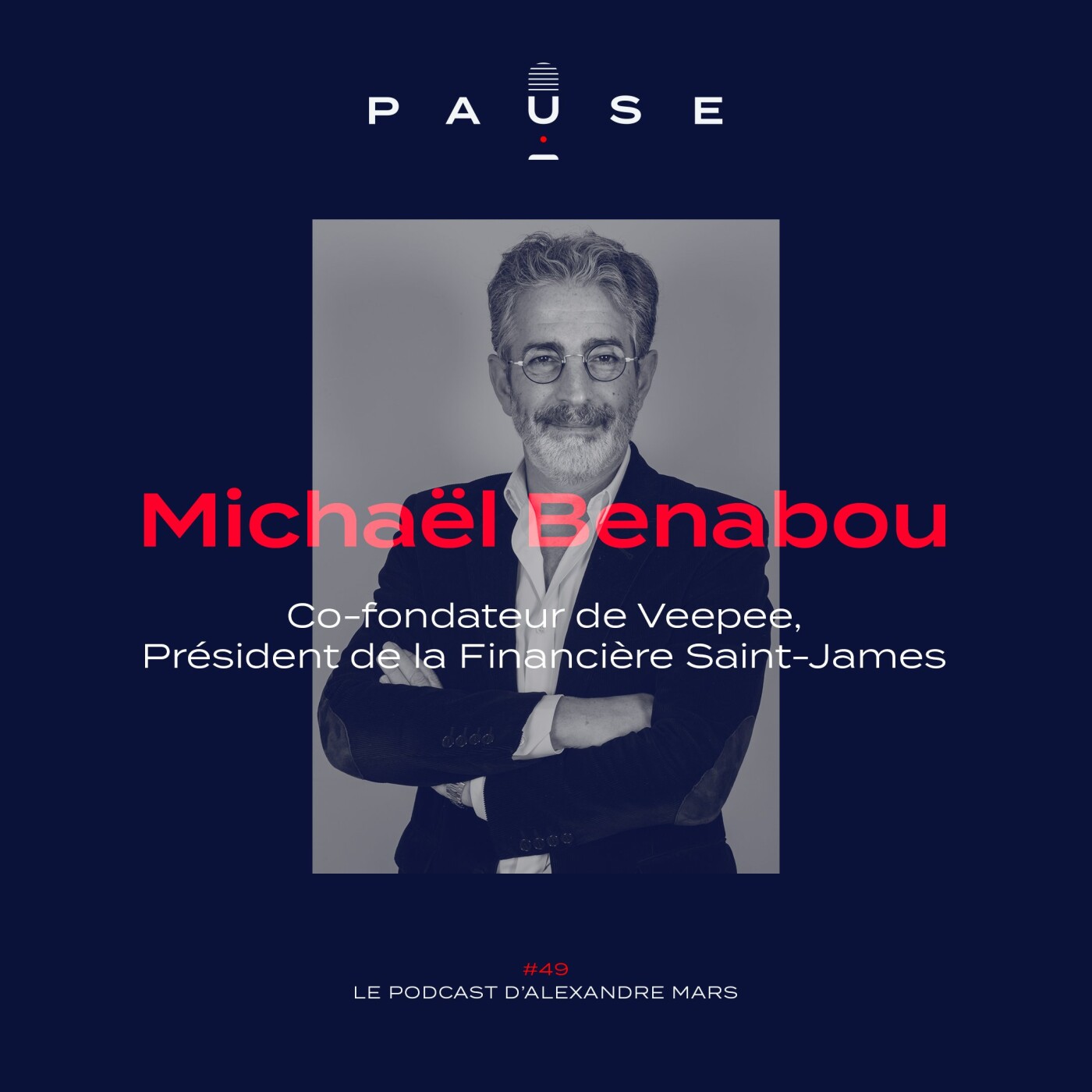 Michaël Benabou, Co-fondateur de Veepee, Président de la Financière Saint-James
