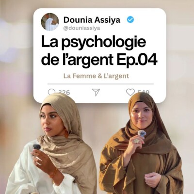 La Psychologie de l’Argent Ep 4: Femmes et argent avec Hafsa psychologue cover