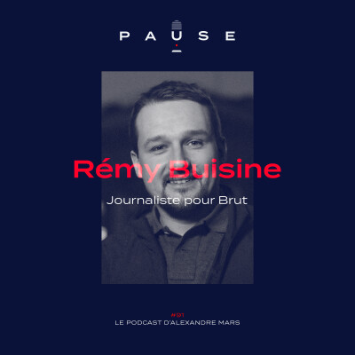[REDIFFUSION] Rémy Buisine, Journaliste pour Brut cover