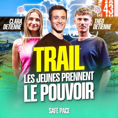 TRAIL LES JEUNES PRENNENT LE POUVOIR avec Théo Detienne et Clara Detienne cover