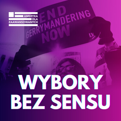 WYBORY W USA przestały być rywalizacją o głosy, czyli Sąd Najwyższy kontra demokracja USA. cover