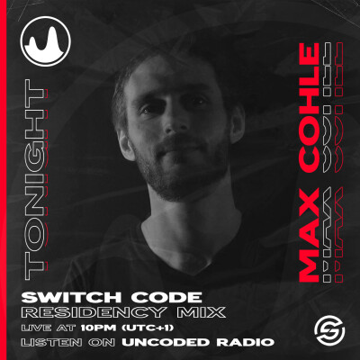 EP50 : Switch Code : Max Cohle [Tech House] cover