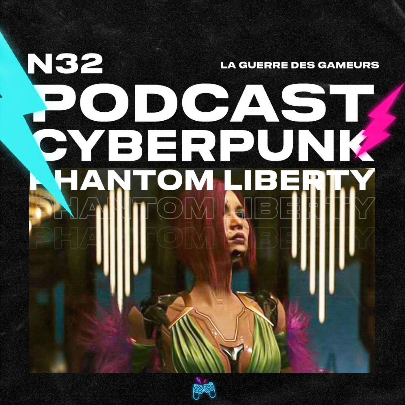Episode 32 - Phantom Liberty