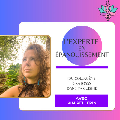 Du collagène gratos$s dans ta cuisine avec Kim Pellerin cover