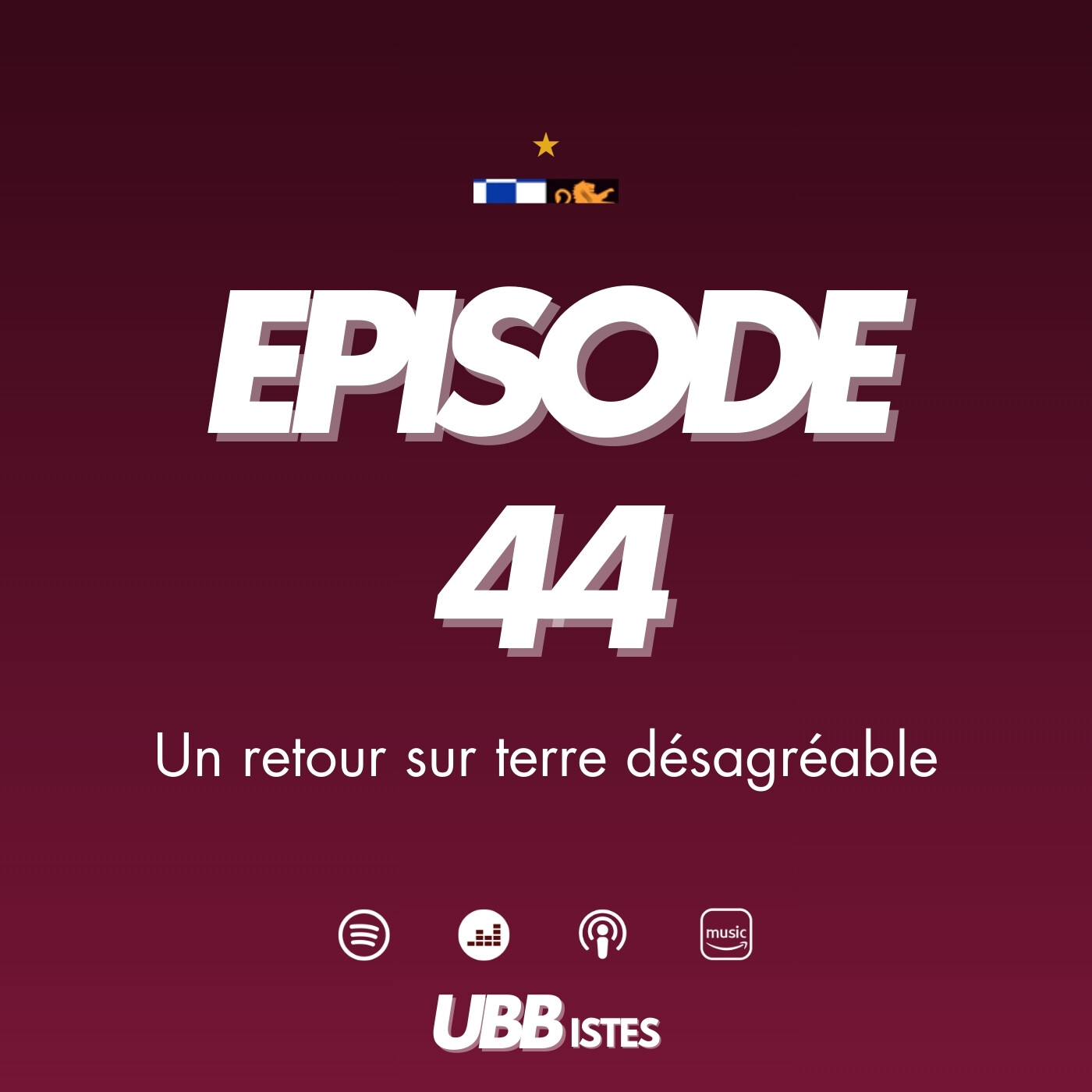 Episode 44 - Un retour sur terre désagréable