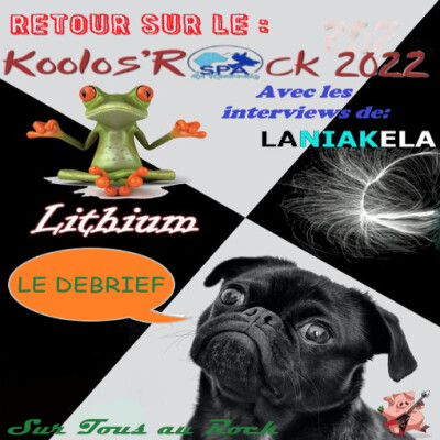 Tous au Rock #131, Débrief du Koolos Rock 22' cover