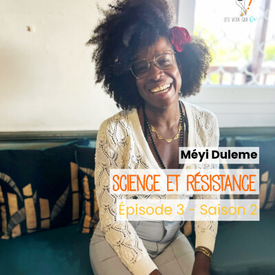 Méyi Duleme : Science et résistance - Saison 2 Ep 3 cover