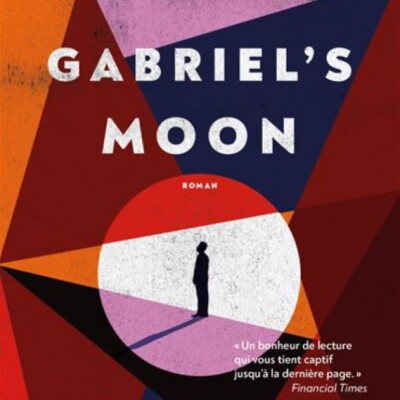 William BOYD - "Gabriel's moon" cover