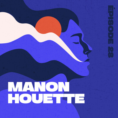 Manon Houette - Une championne de Handball au service de la prĂ©paration mentale (Ăquipe de France, JO, Ligue des champions) cover