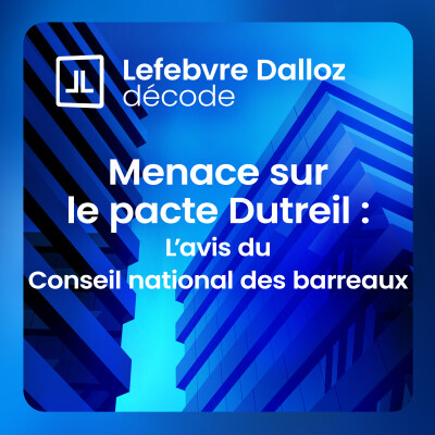 « Le pacte Dutreil facilite la transmission familiale et évite la vente forcée des entreprises pour payer les droits de succession » cover