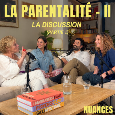 La Parentalité - Partie II : La discussion (1/2) cover