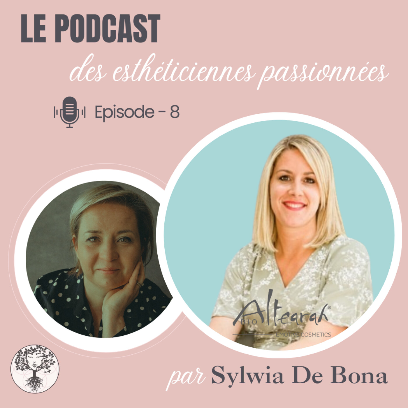 Le podcast des esthéticiennes passionnées - Par SYLWIA DE BONA
