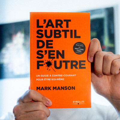 Le développement personnel te rend malheureux et voici pourquoi (Résumé L'Art Subtil de s'en Foutre) cover