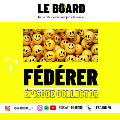 👯‍♀️ FEDERER - Episode Collector - Le Board cover