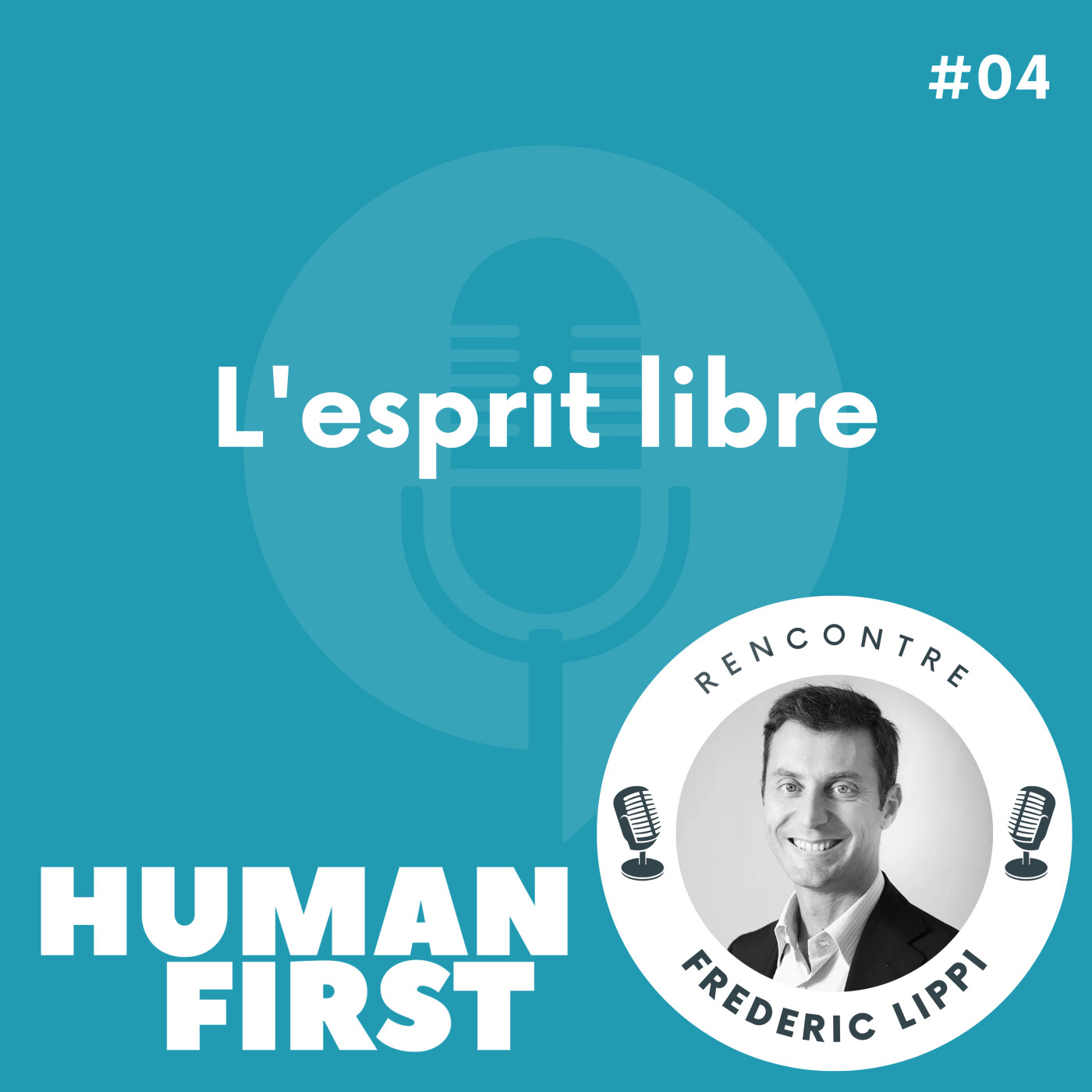 Human First : engagé pour un monde du travail et du management régénératif et humain
