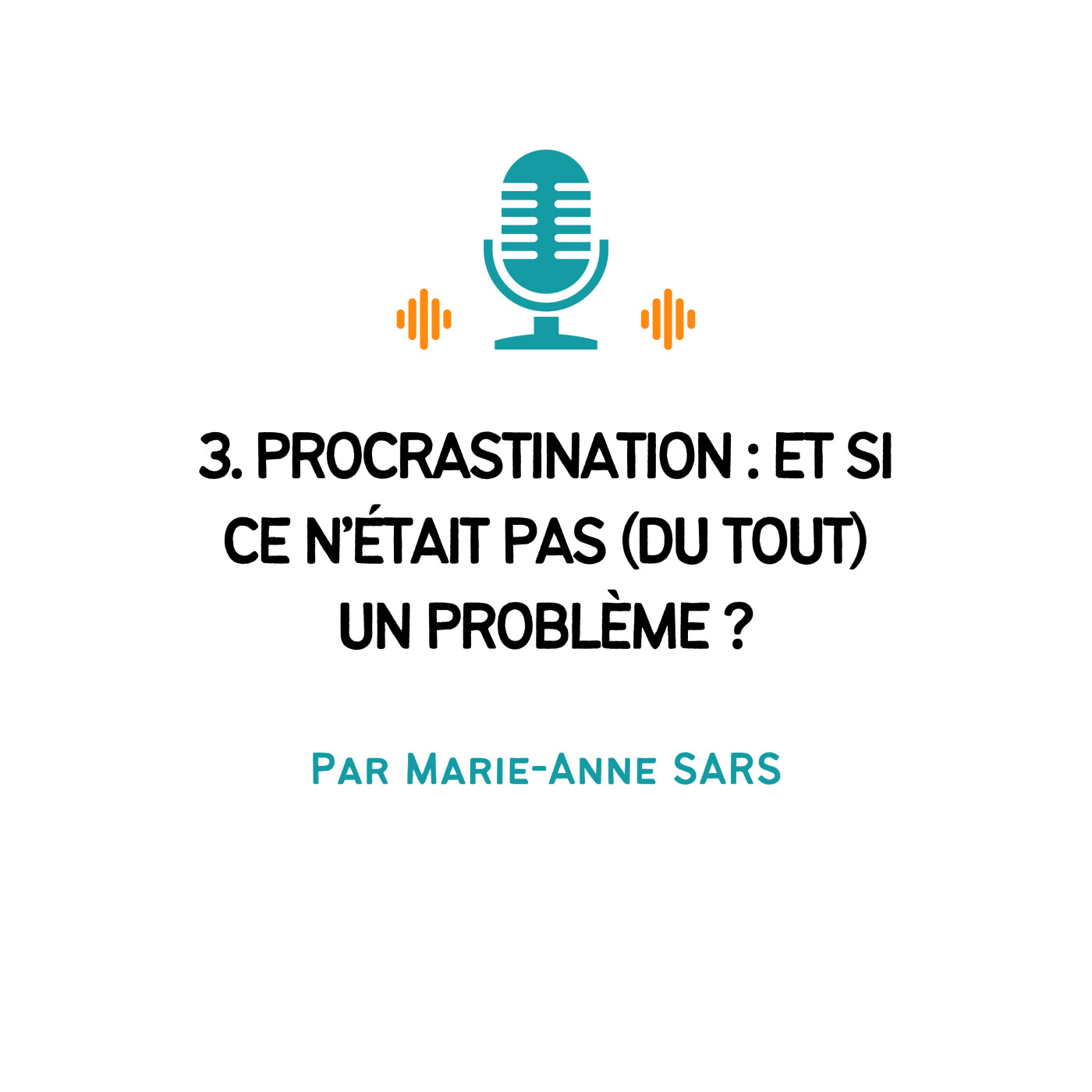 Evolution Personnelle - Par Marie-Anne SARS