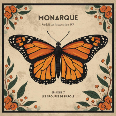 Monarque - Episode 7 : les groupes de parole cover