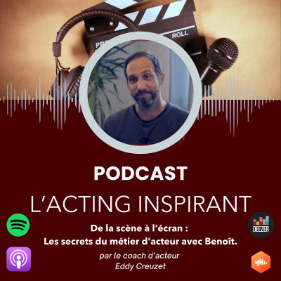 De la scène à l'écran : Les secrets du métier d'acteur avec Benoît cover