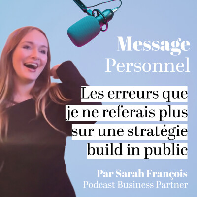 Les erreurs que je ne referais plus sur une stratégie build in public ! • [Quotidienne 13/31 I Conseils création de contenu] cover