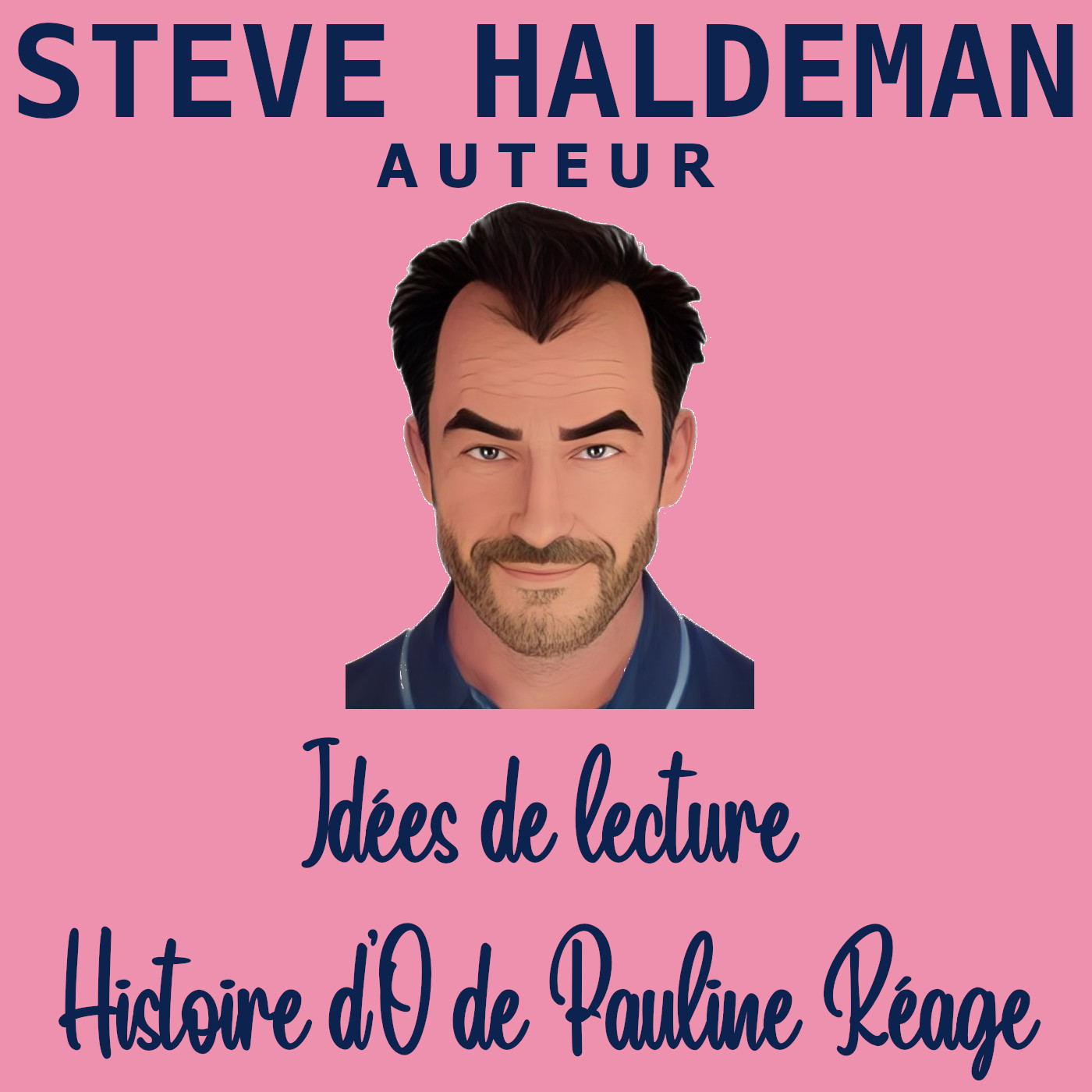 Le podcast de Steve Haldeman