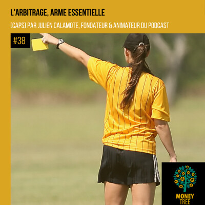 #38 [CAPS] L'arbitrage, arme essentielle de l'investisseur cover