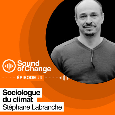 Sound of Change #4 - Stéphane LA BRANCHE, le changement ça s'apprend ! cover